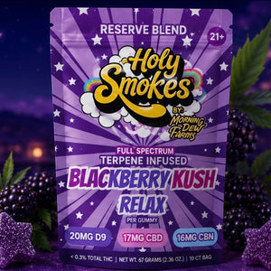 Blackberry Kush Relax Gummies, Reserve Blend, Holy Smokes